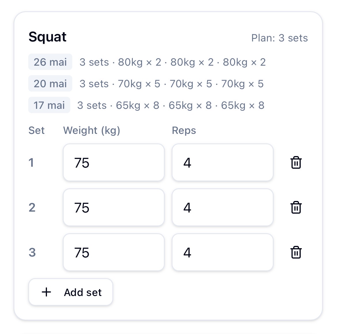 Squat exercise showing previous sessions (26 mai, 20 mai, 17 mai) above today's weight and rep inputs.